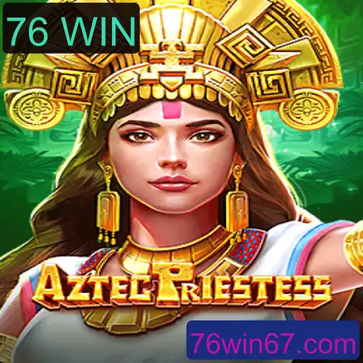 AztecPriestess: Descubra o Fascinante Jogo Estratégico e Desafie-se a Alcançar o 76 WIN