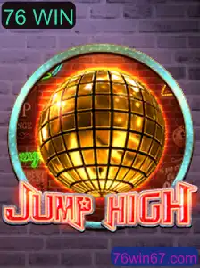 Descubra o Empolgante Mundo de JumpHigh com a Estratégia 76 WIN